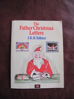 THE FATHER CHRISTMAS LETTERS - J.R.R. TOLKIEN - 1ST PAPERBACK ED. 1978 - Image 1 of 3