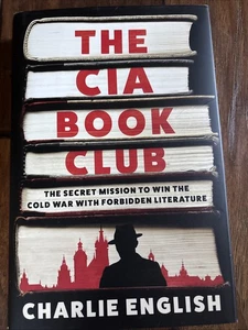 The CIA Book Club: The Secret Mission to Win the Cold War with Forbidden... - Foto 1 di 5