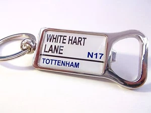 TOTTENHAM STADIUM STRASSENABZEICHEN STRASSENSCHILD FLASCHENÖFFNER SCHLÜSSELANHÄNGER GESCHENK - Bild 1 von 1