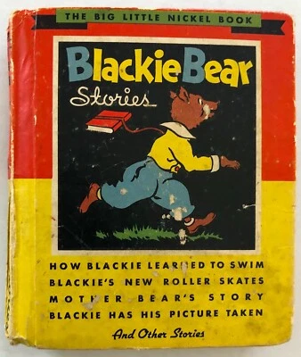 Blackie Bear Stories Big Little Nickel Book Josephine MacCarthy 1935 Whitman Foto 1 de 4