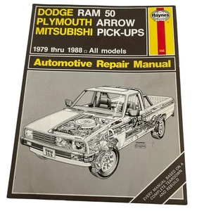 Haynes Dodge Ram 50 Plymouth Arrow Mitsubishi Pick Ups 1979-1988 Repair Manual - Picture 1 of 9