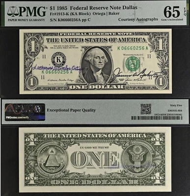 1985 $1 Federal Reserve Note - PMG 65EPQ - Dual Autograph - Ortega / Baker - Image 1 of 3