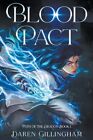 Gillingham - Blood Pact  Path Of The Dragon Book 1 - New Paperback Or  - J555z