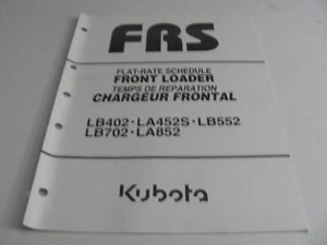 Kubota Flat Rate Schedule Model LB402 LB452S LB552 LB702 LB852 Front Loader - Picture 1 of 5