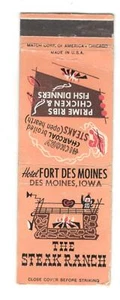 THE STEAK RANCH HOTEL FORT DES MOINES IOWA Vintage Matchbook Cubierta DA3-2 - Imagen 1 de 2