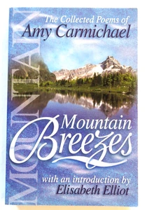 Mountain Breezes The Collected Poems Of Amy Carmichael Book Soft Cover Brand New - Picture 1 of 2