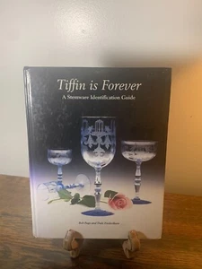 Tiffin is Forever A Stemware Identification Guide by Bob Page & Dale Frederiksen - Picture 1 of 8