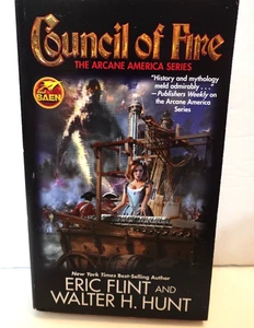 Council of Fire- The Arcane America Series (Eric Flint & Walter Hunt) paperback - Picture 1 of 6
