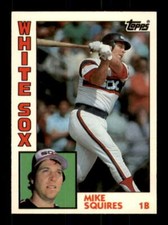 1984 Topps Tiffany #72 Mike Squires NM/NM+ White Sox 232231