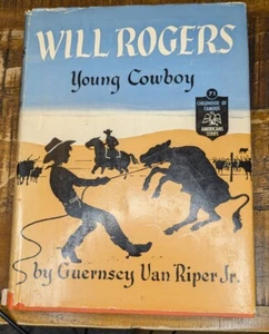Will Rogers Young Cowboy by Guernsey Van Riper Jr HCDJ 1951 First Edition - Picture 1 of 6