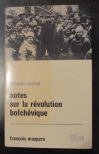 RUSSIA NOTES ON THE BOLSHEVIK REVOLUTION by J. SADOUL Ed. MASPERO 1971 - Picture 1 of 2