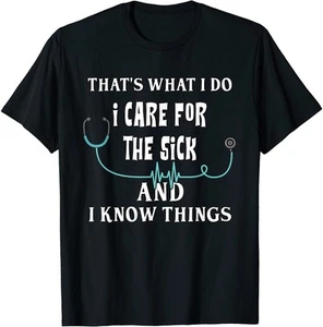 Nursing I Know Things Sarcastic Humor Joke Nurse Grad Unisex T-Shirt - Picture 1 of 20