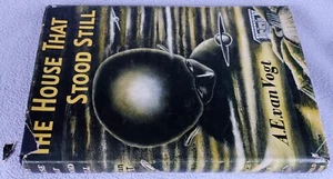 THE HOUSE THAT STOOD STILL A E VAN VOGT 1953 FIRST EDITION HB DW Science Fiction - Imagen 1 de 2