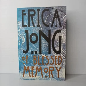 Of Blessed Memory by Erica Jong - Picture 1 of 4
