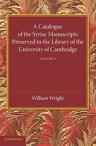 A Catalogue of the Syriac Manuscripts Preserved. Wright, Cook Paperback** - Image 1 of 1