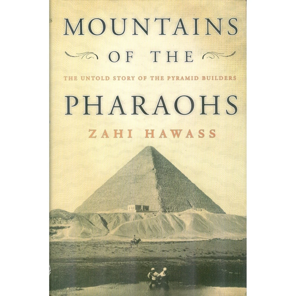 Mountains of the Pharaohs: The Untold Story of the Pyramid Builders - Image 1 of 1