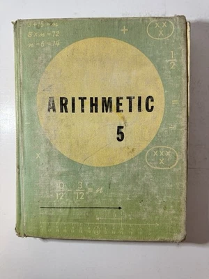 Arithmetic 5 by E. T. McSwain 1965 - Laidlaw Brothers Publishers - Image 1 of 4