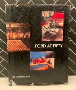 Ford at Fifty 1903-1953. 1st ed. 1953 Hard Cover - Bild 1 von 6