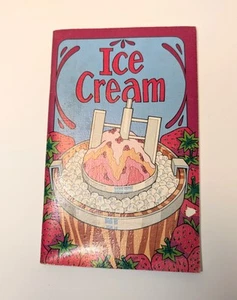 Ice Cream by Irena Chalmers, 1974, Potpourri Press HTF Vintage Cookbook - Picture 1 of 4