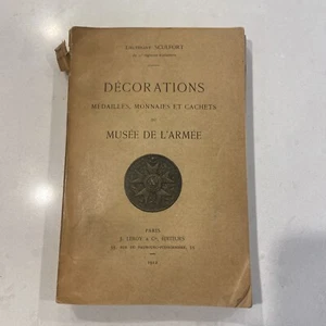 Décorations, Medals Médailles, Monnaies et Cachets du Musée de L'Armée 1912 - Bild 1 von 13