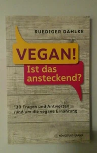 Vegan, Ist das ansteckend ? Ruediger Dahlke,  Taschenbuch Neuwertig  - Bild 1 von 2
