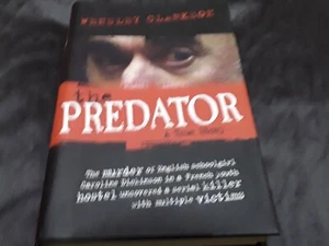 The Predator by Clarkson, Wensley Hardback Book The Cheap Fast Free Post - Imagen 1 de 2
