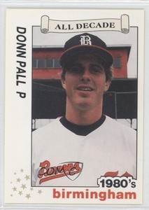 1990 Best Birmingham Barons All Decade Donn Pall #26