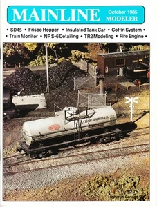 MAINLINE MODELER 10/85 SD45, FRISCO HOPPER, NP, EMD TR2, FEC BL-2, PULLMAN - Picture 1 of 2