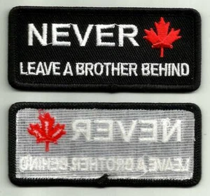 Never Leave A Brother Behind Patch - Canadian Motif - Picture 1 of 1