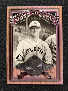 2006 SP Legendary Cuts When It Was A Game GEORGE SISLER St. Louis Browns #/550 - Picture 1 of 2
