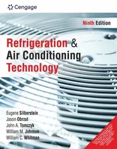 Refrigeration and Air Conditioning Technology by Silberstein, 9TH INT'L EDITION - Foto 1 di 3