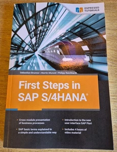 FIRST STEPS IN SAP S/4HANA  PAPERBACK BOOK - Imagen 1 de 3