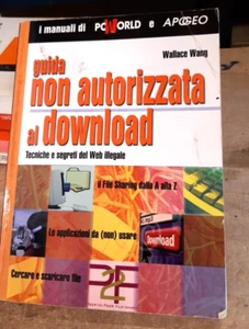 GUIDA NON AUTORIZZATA AL DOWNLOAD - Wallace Wang - Apogeo - Imagen 1 de 2