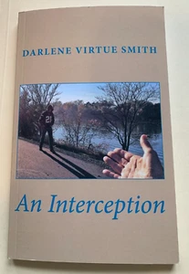 An Interception by Darlene Virtue Smith NEW Paperback Signed by author - Bild 1 von 3