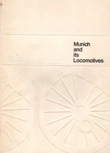 Munich and its Locomotives Krauss-Maffei Trains - Imagen 1 de 3