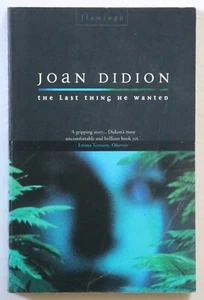 Joan Didion - The Last Thing He Wanted 1990s novel - Imagen 1 de 1