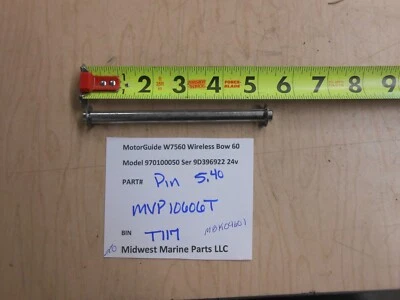 MVP10606T MBK04601 MotorGuide W7560 Wireless Trolling Motor pin 5.40-inch T117 - Image 1 of 2