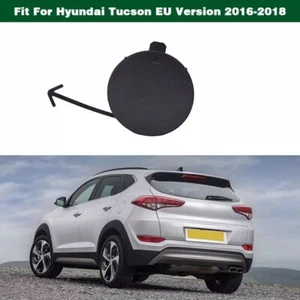 Rear Bumper Tow Hook Cover Trailer Hitch Cap Lid For Hyundai Tucson EU 2016-2018 - Picture 1 of 8