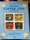 Guide du collectionneur des boîtes à café à vent clé par James H. Stahl -