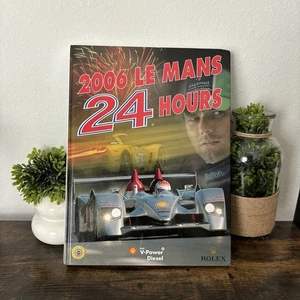 2006 Le Mans 24 Hours by Moity C, Teissedre J. M. Bienvenu Alain Book The Fast - Picture 1 of 9