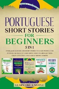 Learn Like A Na Portuguese Short Stories for Beginners 5 (Hardback) (UK IMPORT) - Picture 1 of 1