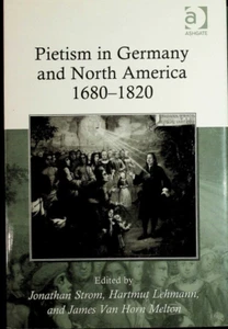 Pietism in Germany and North America 1680-1820 hardcover 2009 - Picture 1 of 2