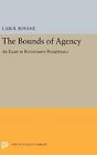 The Bounds of Agency: An Essay in Revisionary Metaphysics by Carol Rovane (Engli