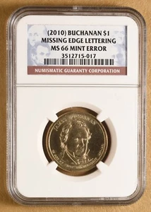 2010 James Buchanan Presidential Dollar Mint Error Missing Lettering NGC MS66 - Picture 1 of 2