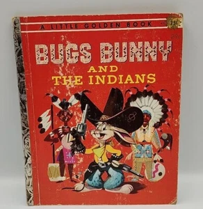 Golden Book Bugs Bunny and the Indians by North Bedford 1951 Warner Bros - Bild 1 von 5