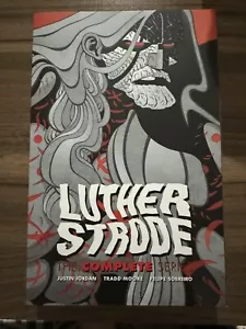 Justin Jordan Tradd Moore Luther Strode: la serie completa (paperback) - Foto 1 di 6