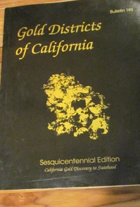 *Gold Districts Of California Bulletin 193 mit ausklappbarer Karte SESQUICENTENNIAL ED. - Bild 1 von 4