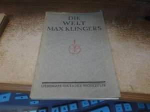 Die Welt von Max Klingers Liebesgeschenk deutscher Universitäten - 1917 - Bild 1 von 16