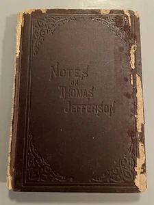 Notes On Thomas Jefferson 1885 Lloyd Simpson Author Inscribed - Picture 1 of 7