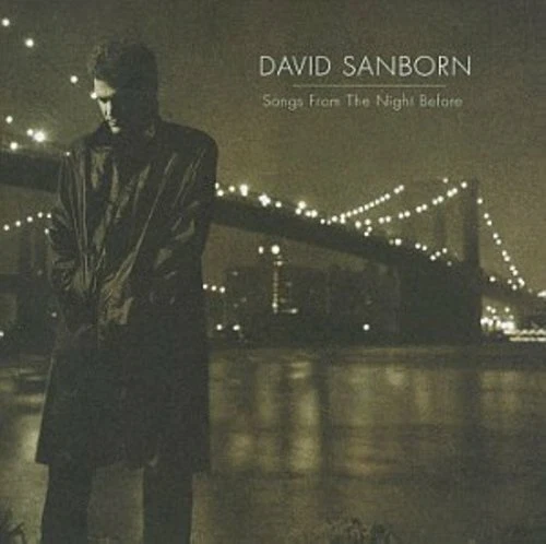 DAVID SANBORN - Songs From The Night Before CD - Image 1 of 1